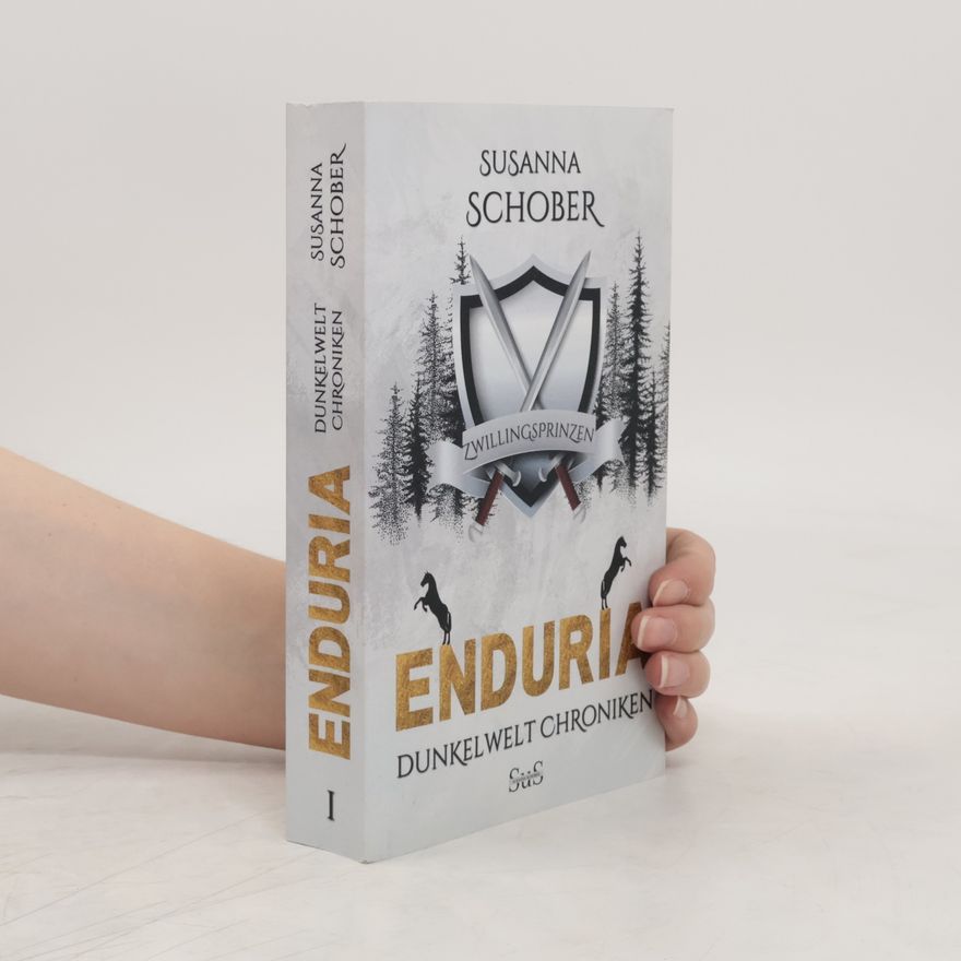 Susanna Schober Enduria - Die Zwillingsprinzen: Dunkelwelt Chroniken (Band 1)