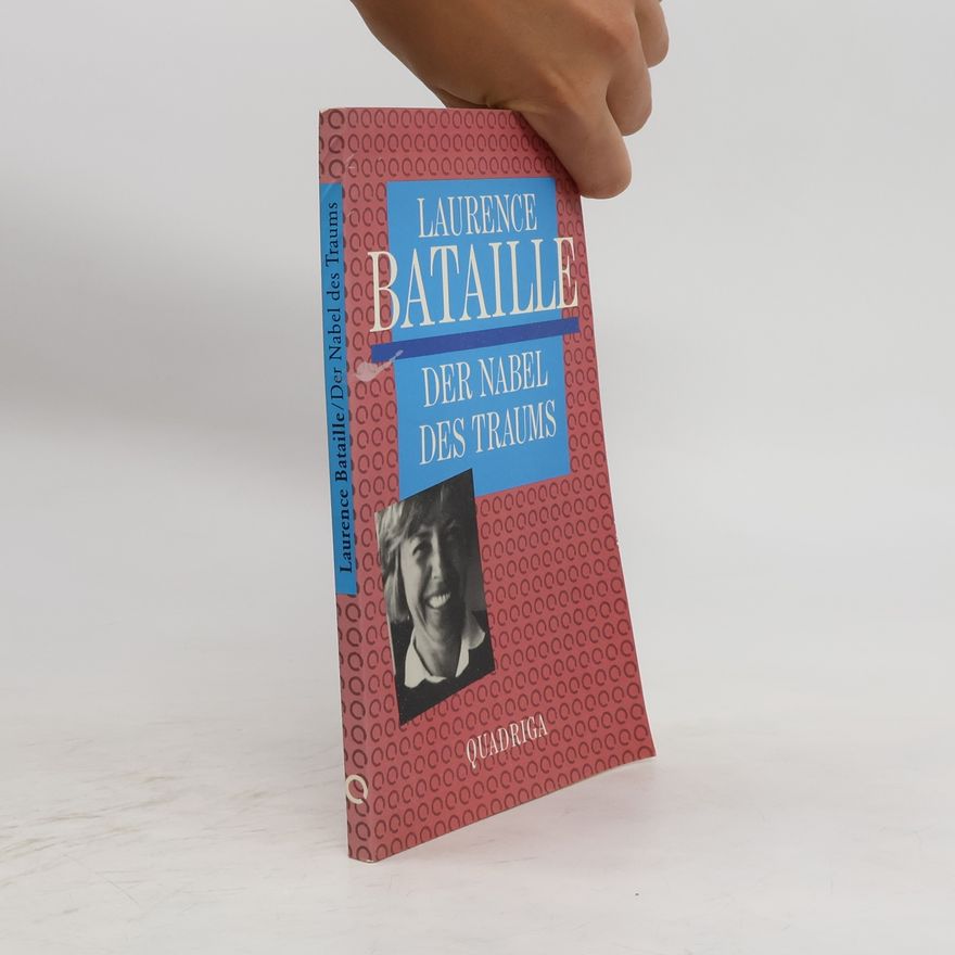 Laurence Bataille Der Nabel des Traums