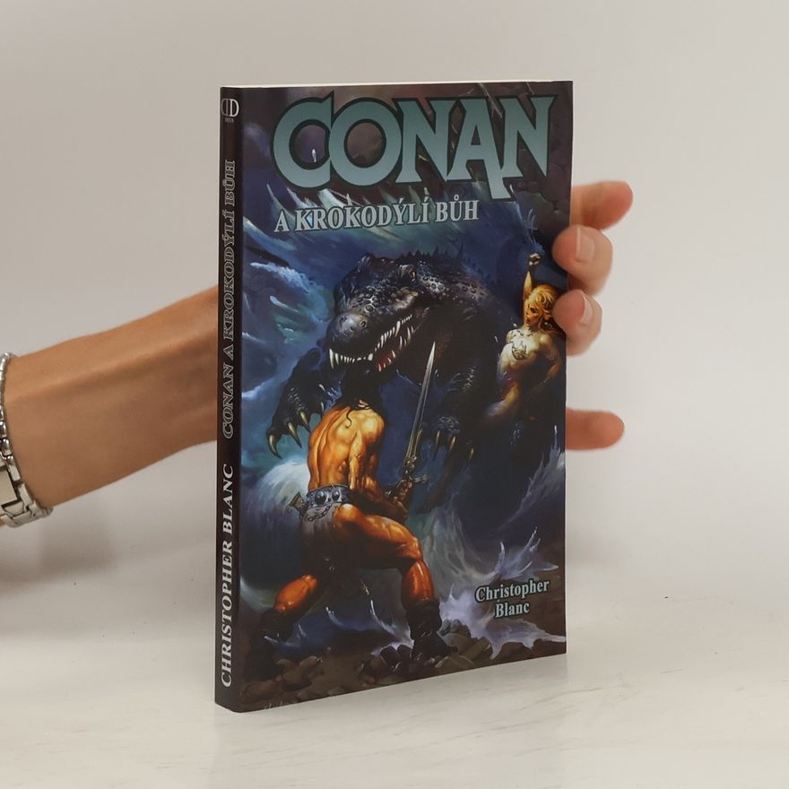 Christopher Blanc Conan a krokodýlí bůh