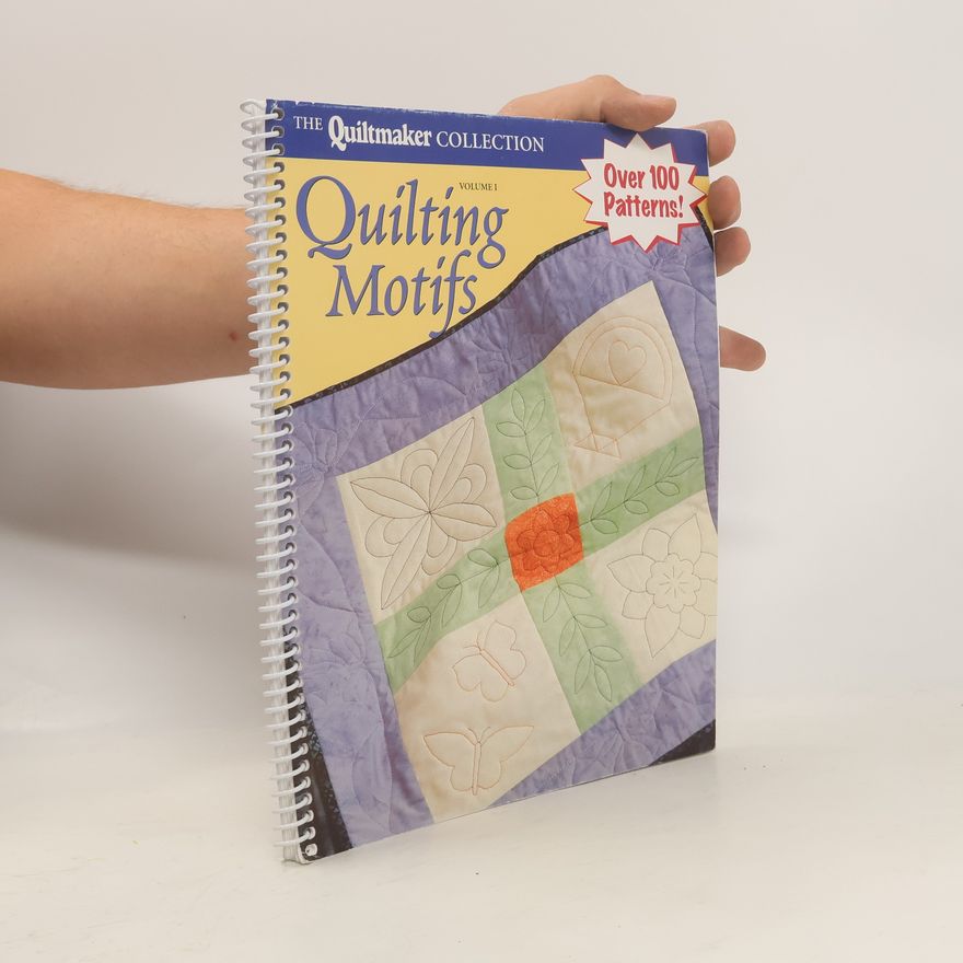 Autorenkollektiv The Quiltmaker Collection. Quilting Motifs (Vol 1)