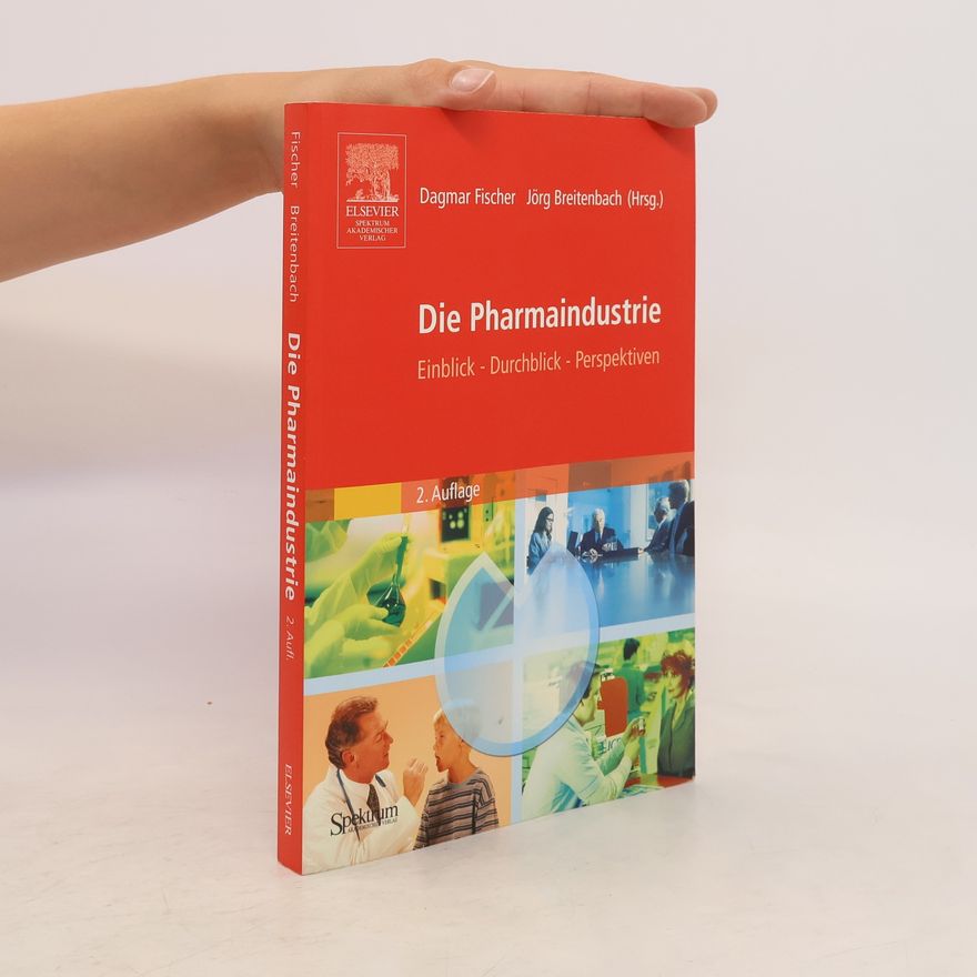 Dagmar Fischer Die Pharmaindustrie