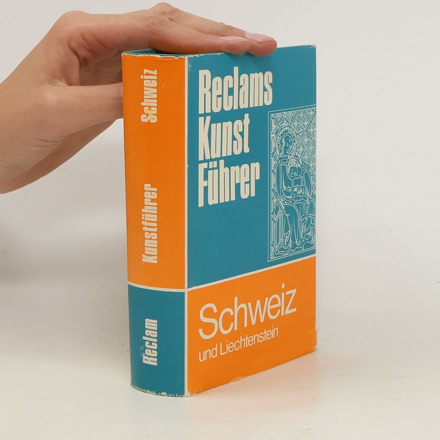 Autorenkollektiv Reclams Kunst Führer. Schweiz und Liechtenstein