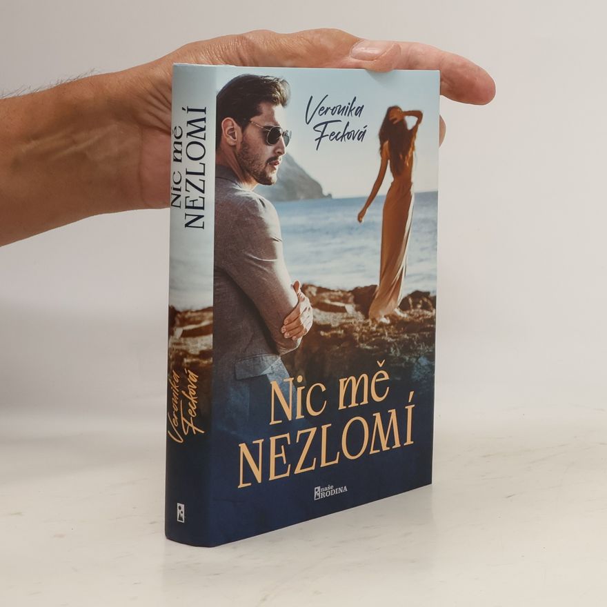 Veronika Fecková Nic mě nezlomí