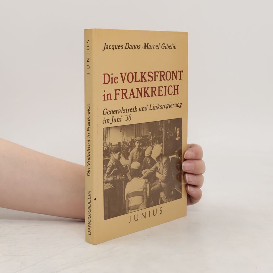 Jacques Danos Die Volksfront in Frankreich