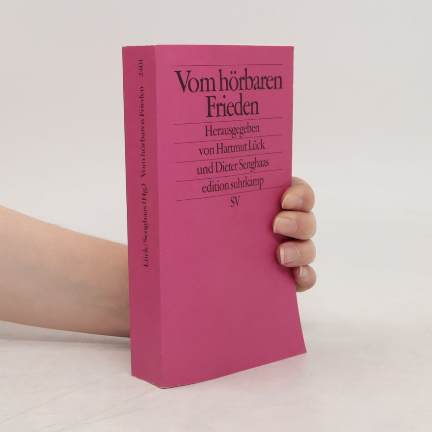 Hartmut Lück Vom hörbaren Frieden