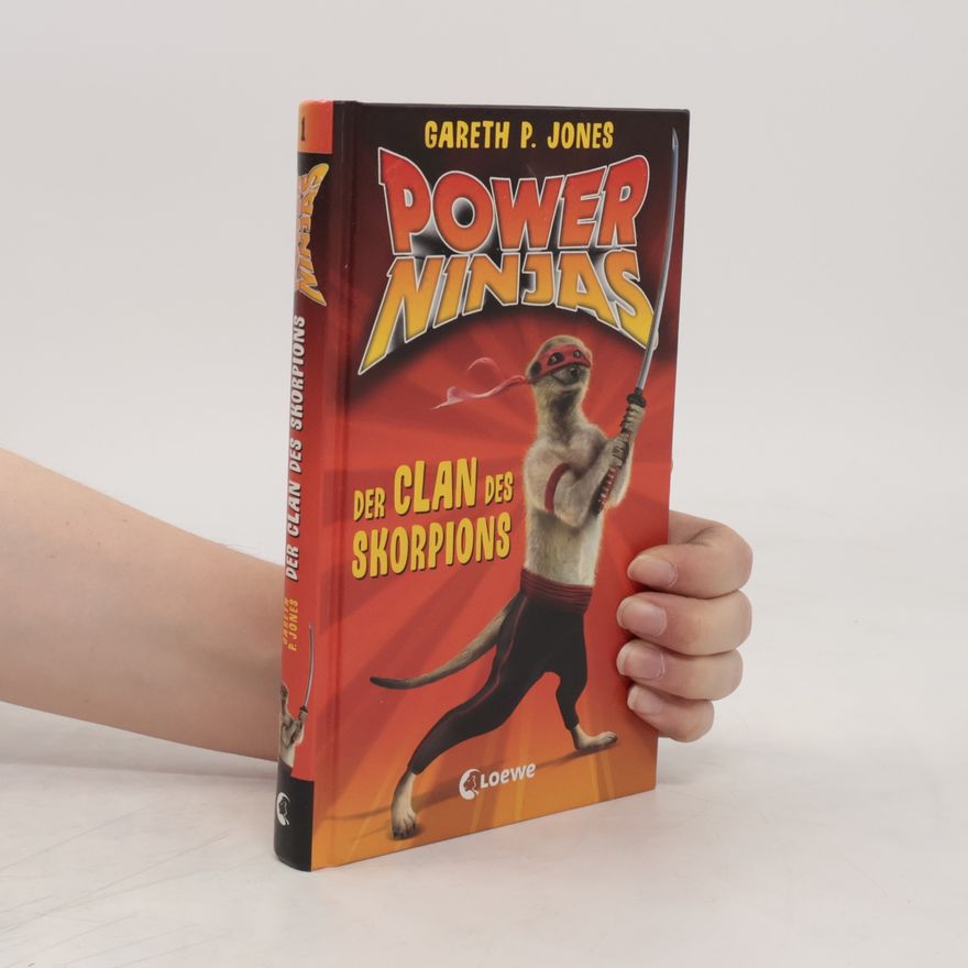 Gareth P. Jones Power Ninjas 1. Der Clan des Skorpions