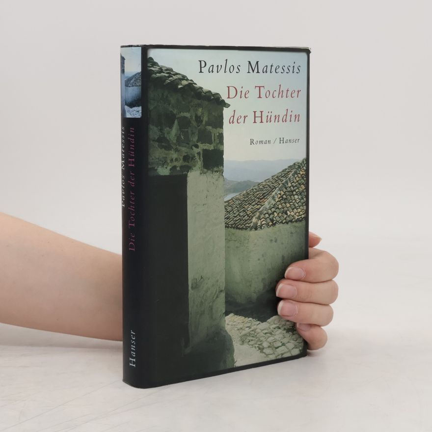 Paulos Matesis Die Tochter der Hündin
