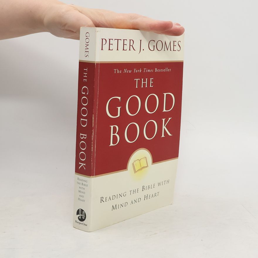 Peter J. Gomes The Good Book