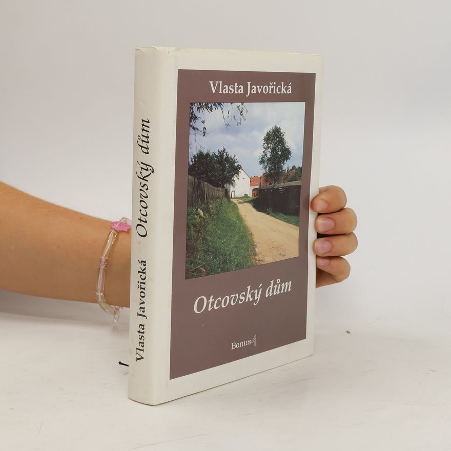 Vlasta Javořická Otcovský dům