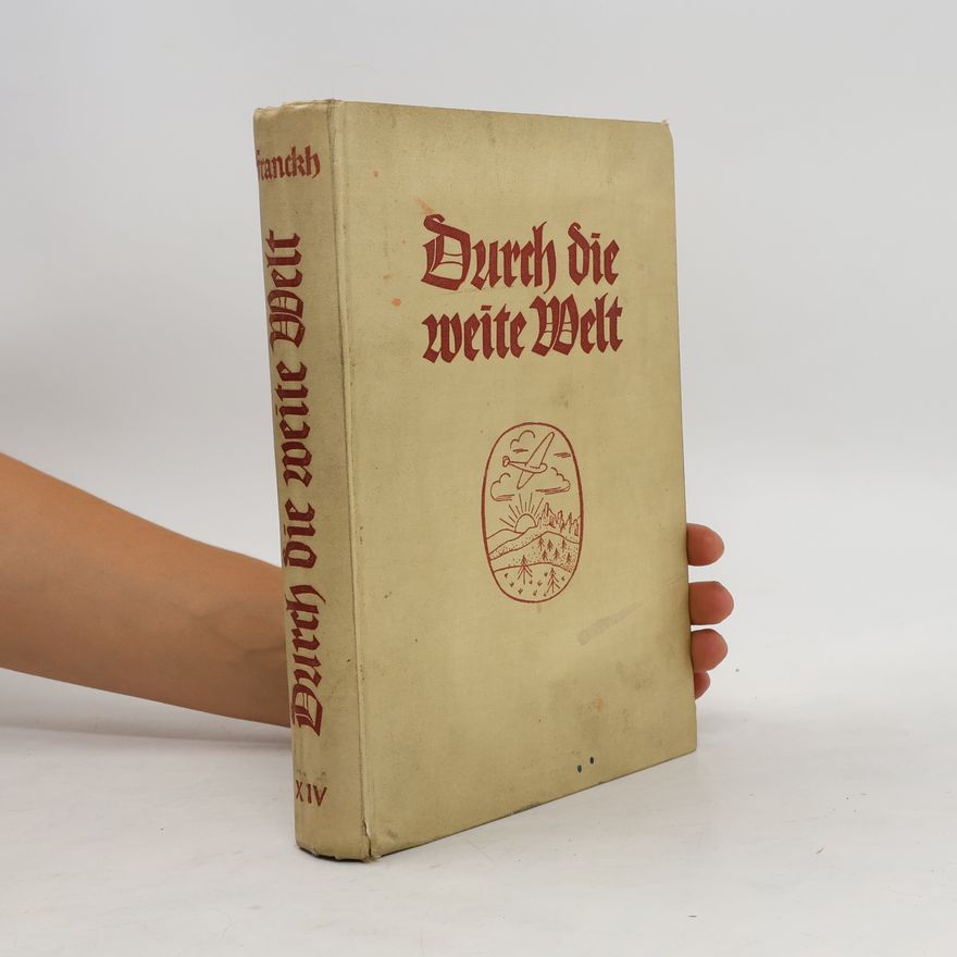 Autorenkollektiv Durch die weite Welt XIV.