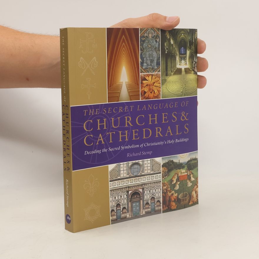 Richard Stemp Secret Language of Churches and Cathedrals