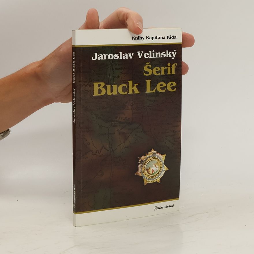 Jaroslav Velinský Šerif Buck Lee