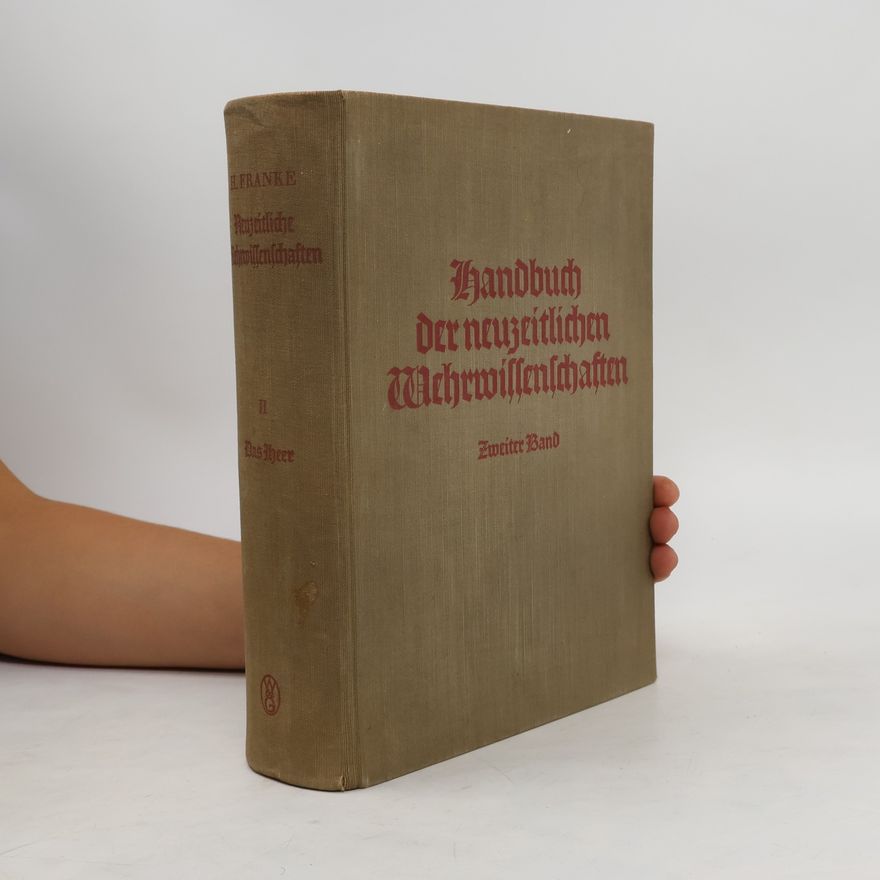 Hermann Franke Handbuch der neuzeitlichen Wehrwissenschaften 2