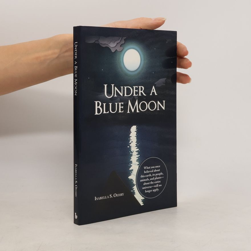 Isabella S. Oehry Under a Blue Moon