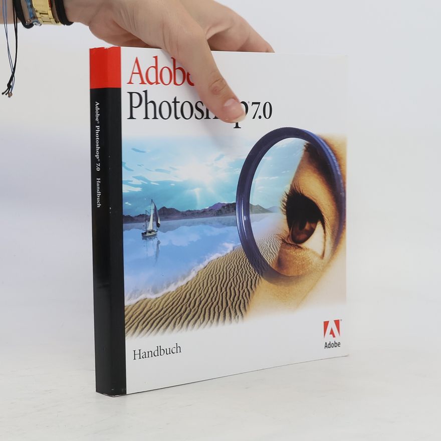 Kolektiv autorů Adobe Photoshop 7.0. User Guide