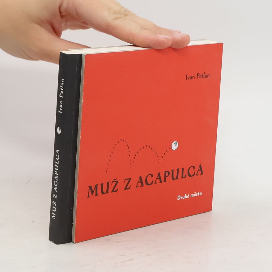 Ivan Petlan Muž z Acapulca