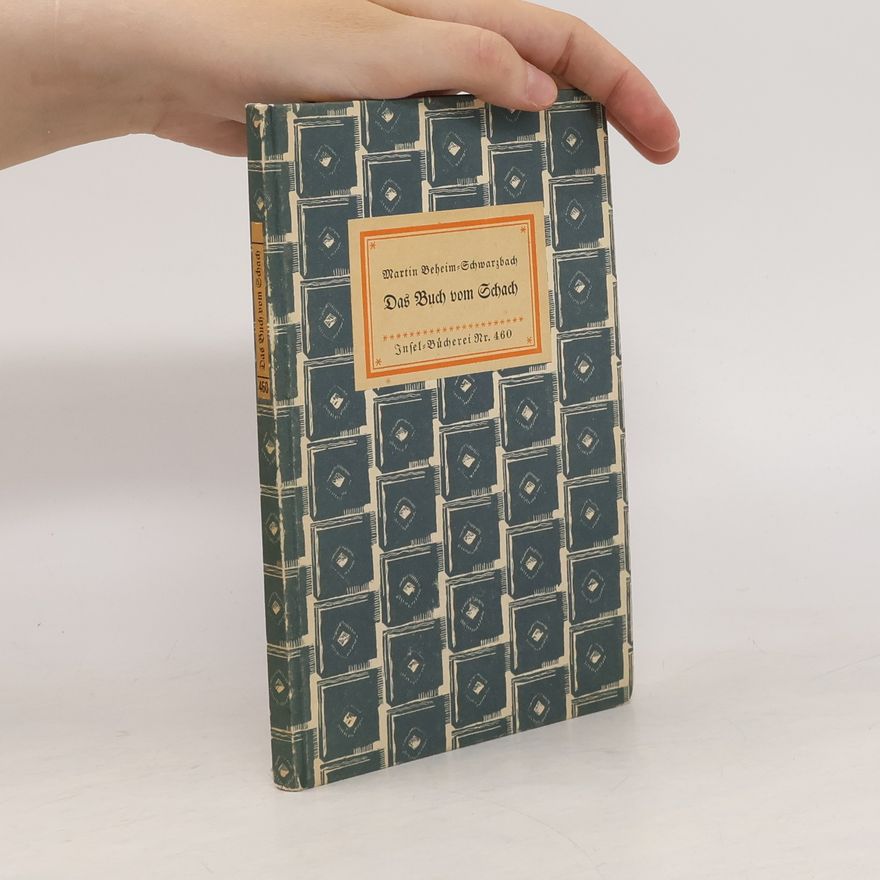 Martin Beheim-Schwarzbach Das Buch vom Schach