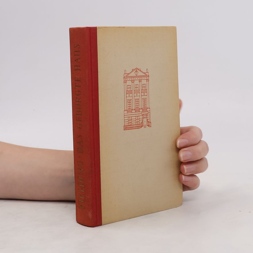 Annelise Mary Fielding Das geborgte Haus