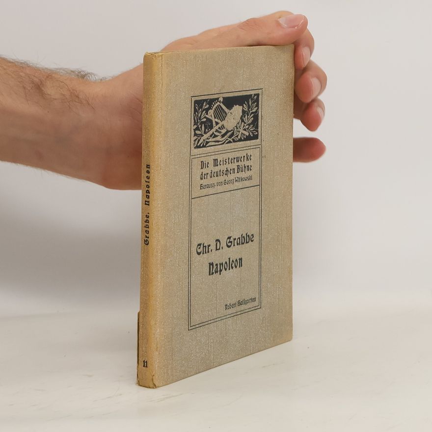 Christian Dietrich Grabbe Napoleon oder die hundert Tage