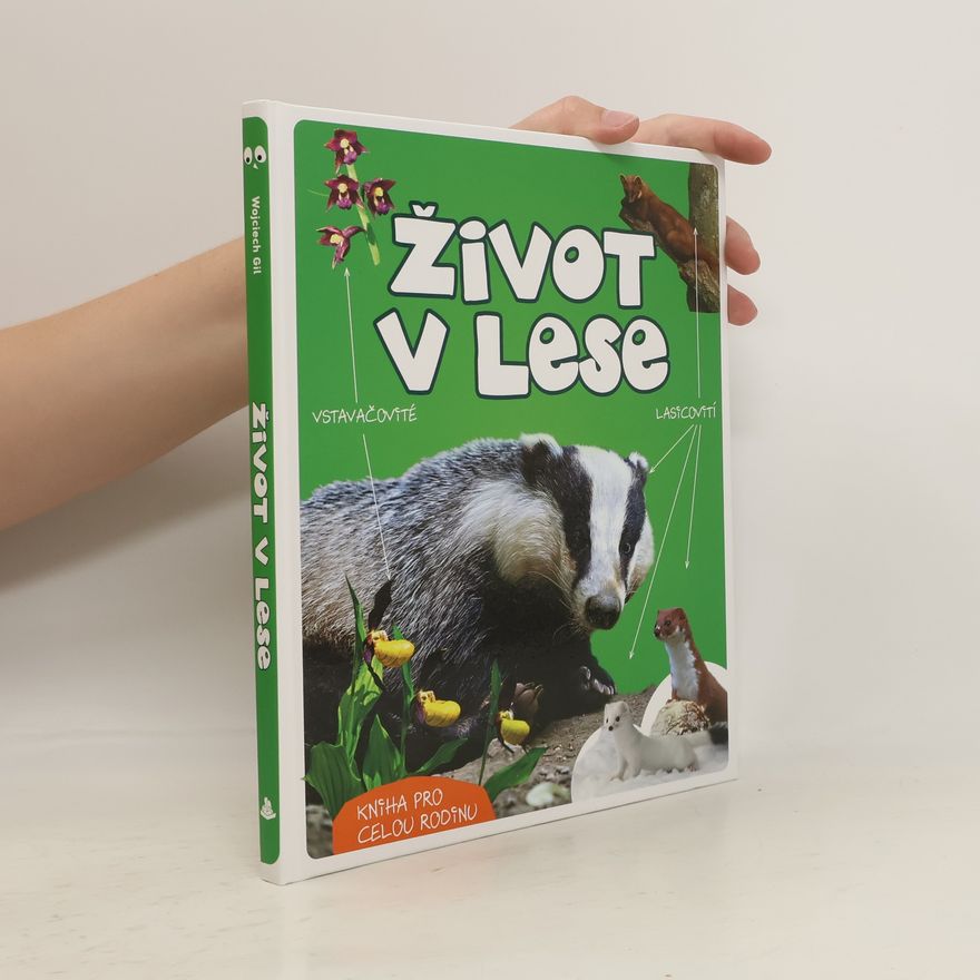 Wojciech Gil Život v lese