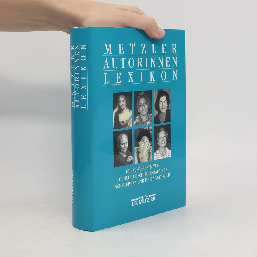 Ute Hechtfischer Metzler-Autorinnen-Lexikon