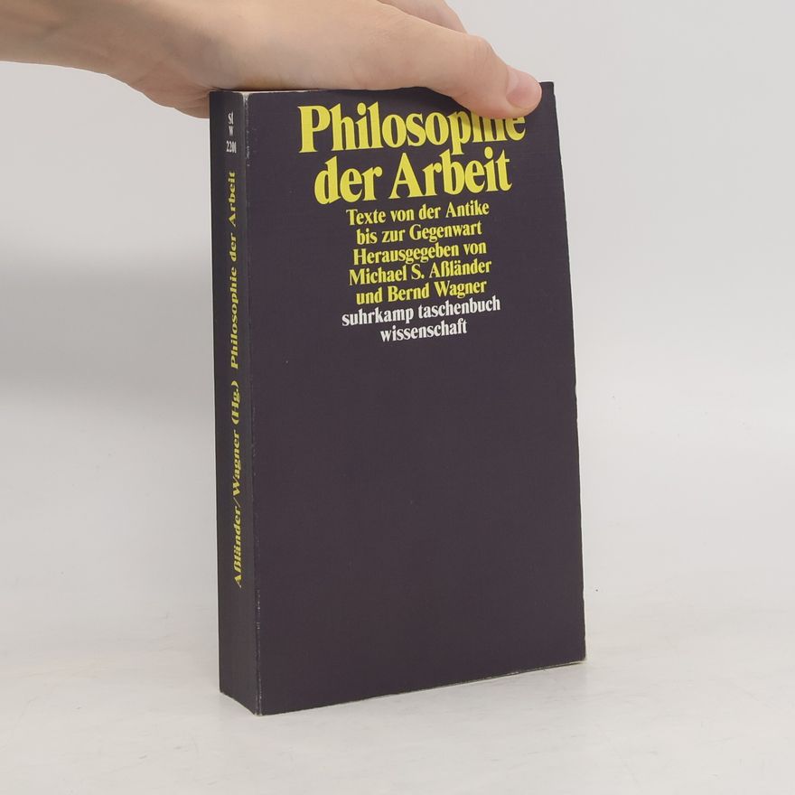 Michael Stefan Aßla nder Philosophie der Arbeit