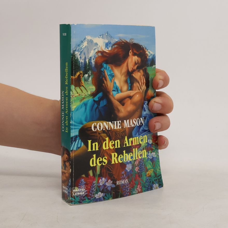 Connie Mason In den Armen des Rebellen