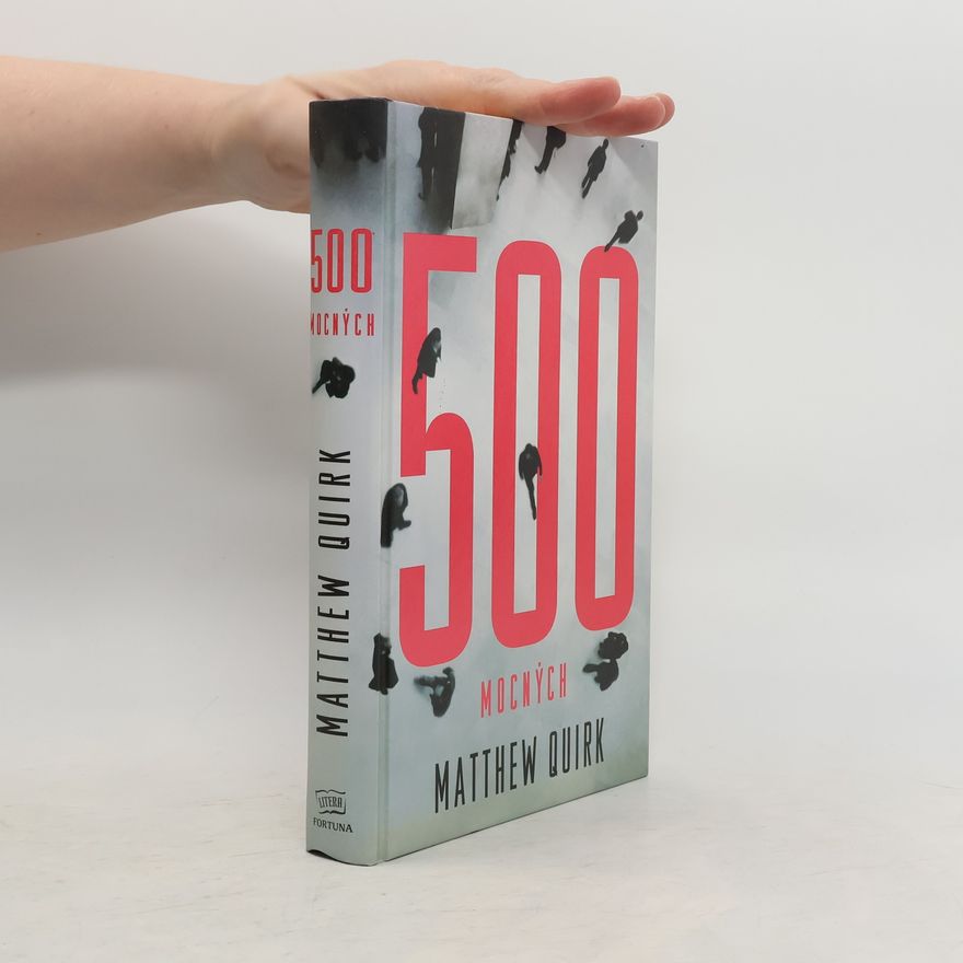 Matthew Quirk 500 mocných
