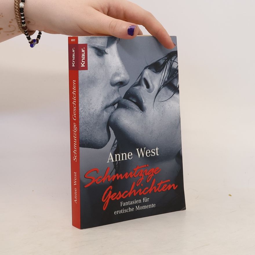 Anne West Schmutzige Geschichten