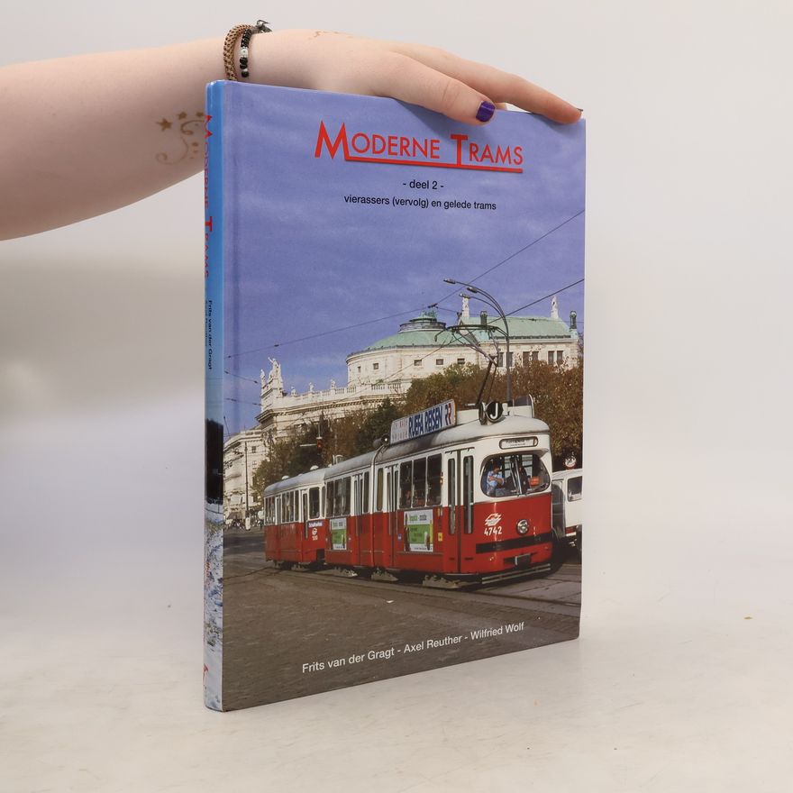 Axel Reuther Moderne trams / Deel 2 / druk 1