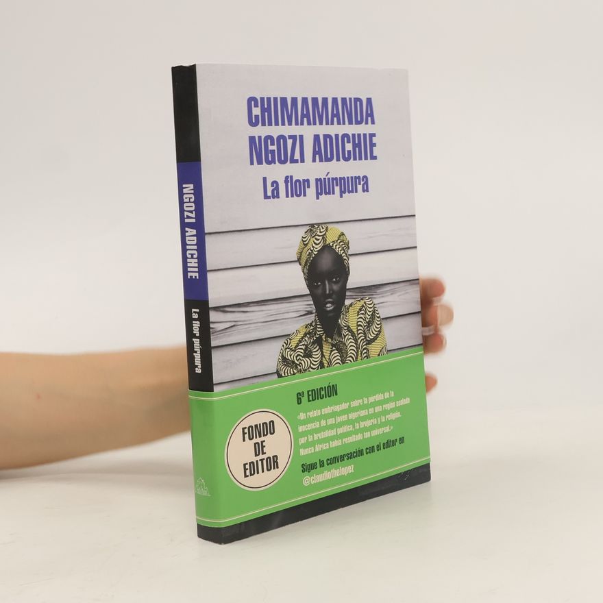 Chi­ma­man­da Ngo­zi Adi­chieová La flor púrpura - 6ª edición