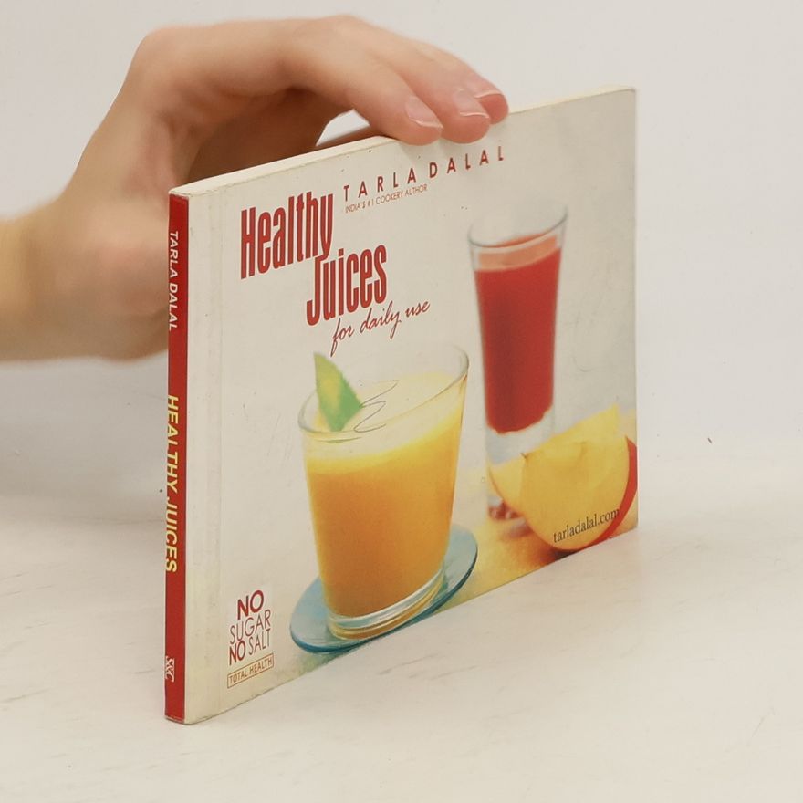 Tarla Dalal Healthy Juices for Daily Uses