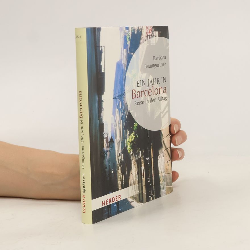 Barbara Baumgartner Ein Jahr in Barcelona