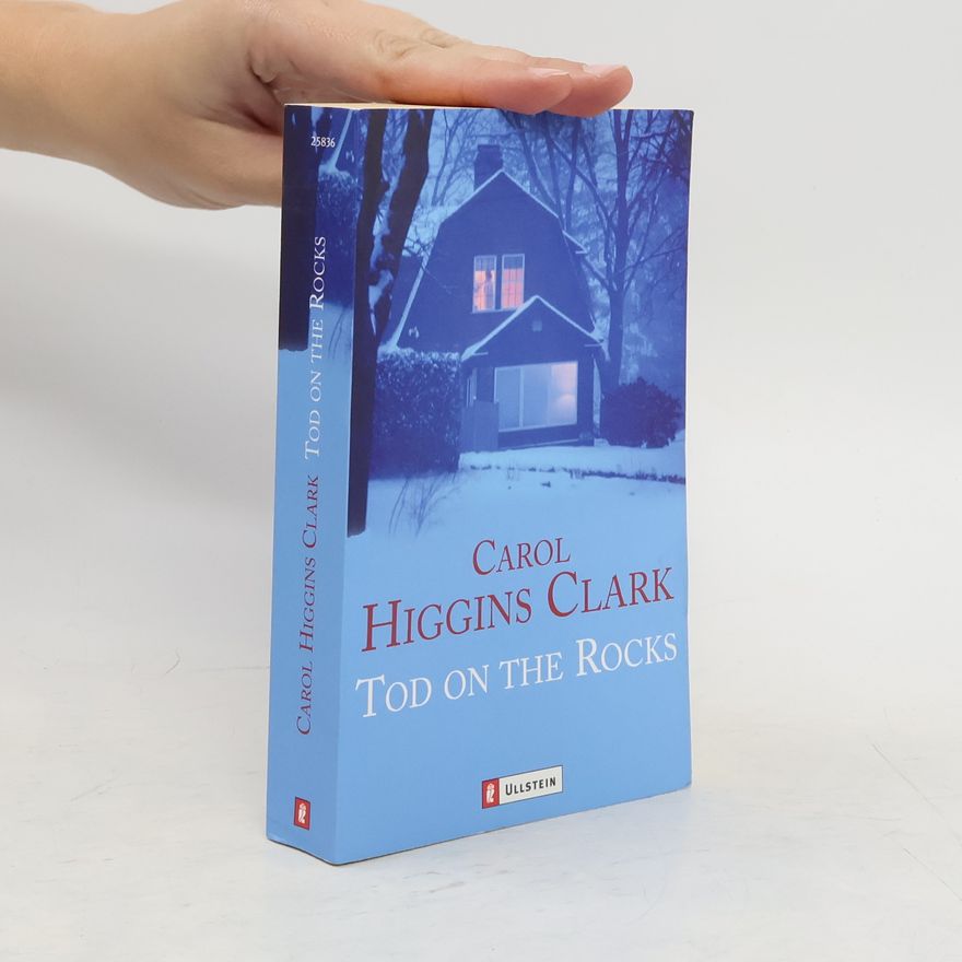 Carol Higgins Clark Tod On The Rocks