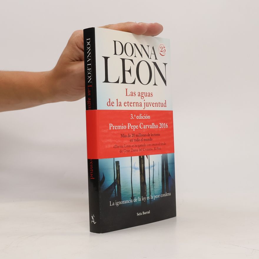 Donna Leon Las aguas de la eterna juventud: 25 aniversario