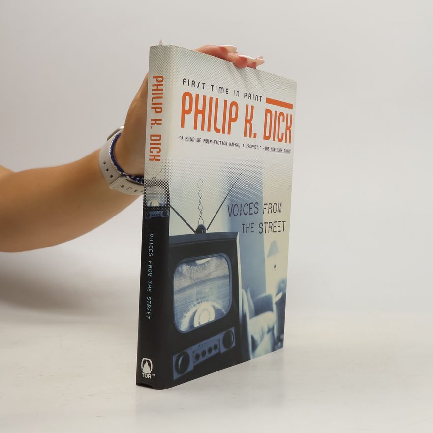 Philip K. Dick Voices from the Street