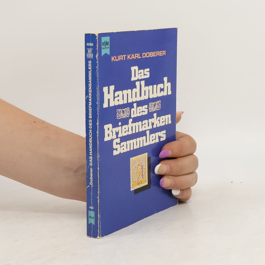 Kurt Karl Doberer Das Handbuch des Briefmarken-Sammlers