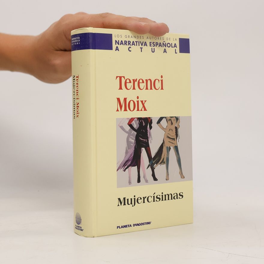 Terenci Moix Narrativa Española Actual: Mujercísimas