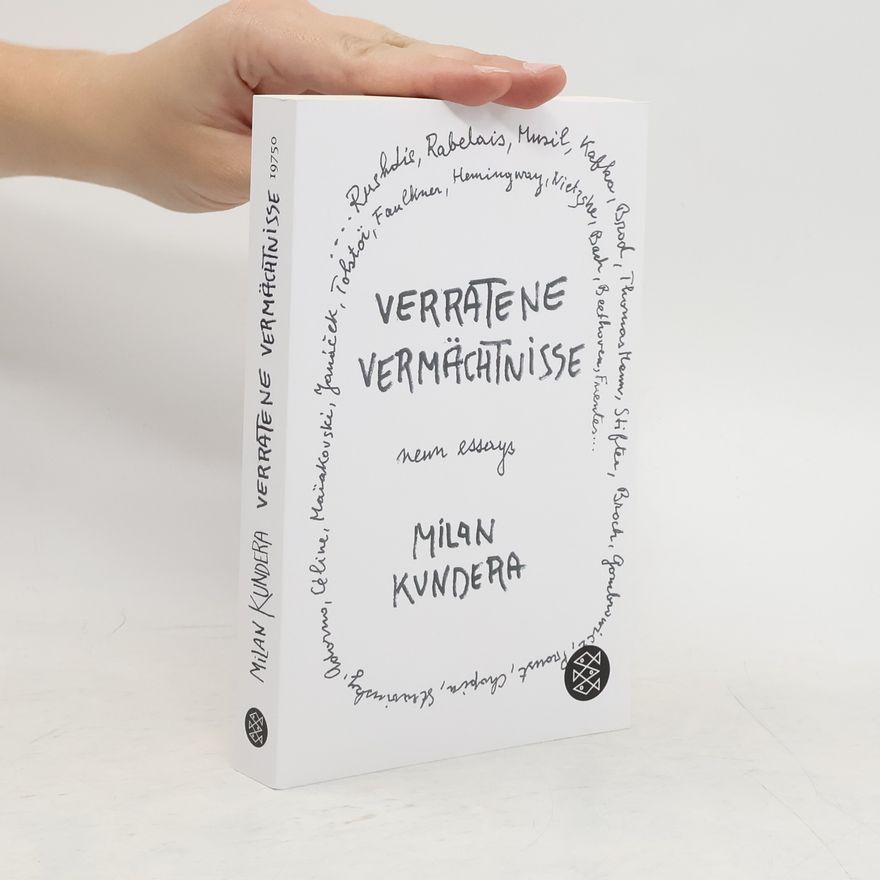 Milan Kundera Verratene Vermächtnisse