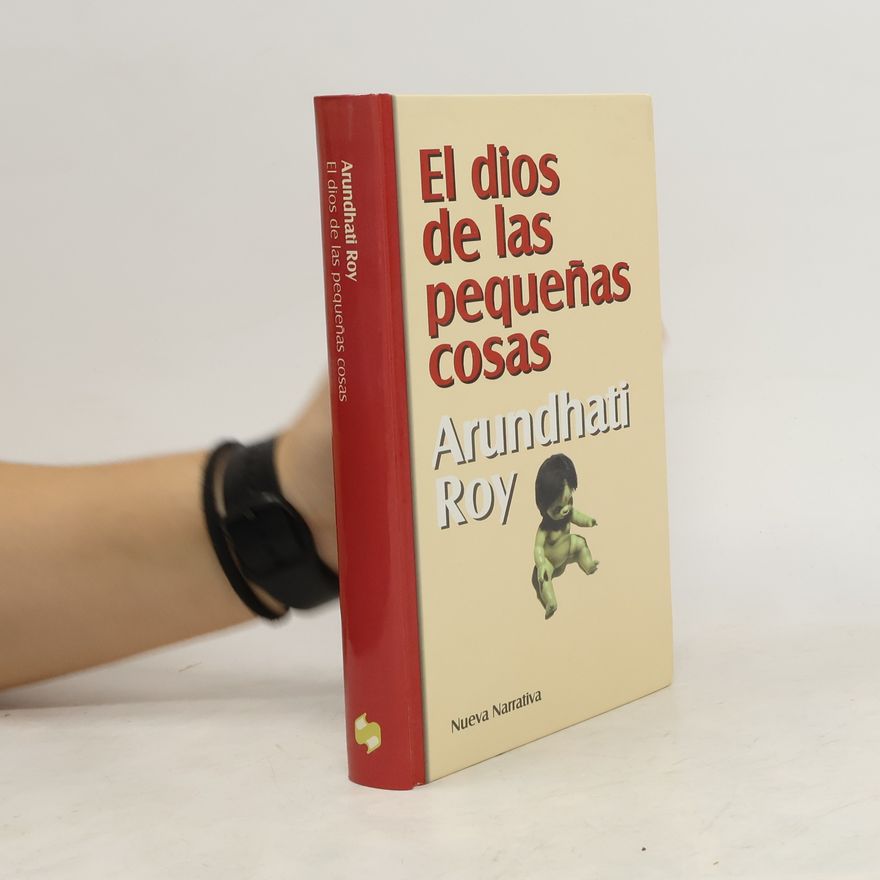 Arundhati Roy El dios de las pequeñas cosas