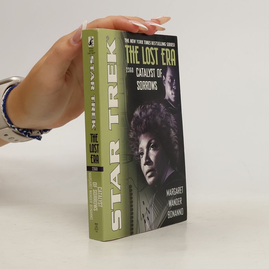 Margaret Wander Bonanno Star Trek: The Lost Era - 2360: Catalyst of Sorrows