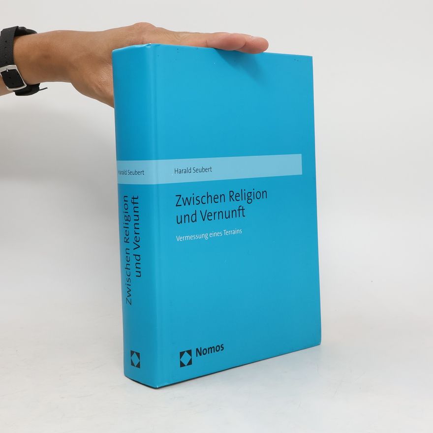 Harald Seubert Zwischen Religion und Vernunft