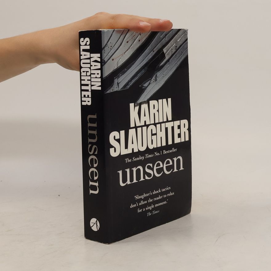 Karin Slaughter Unseen