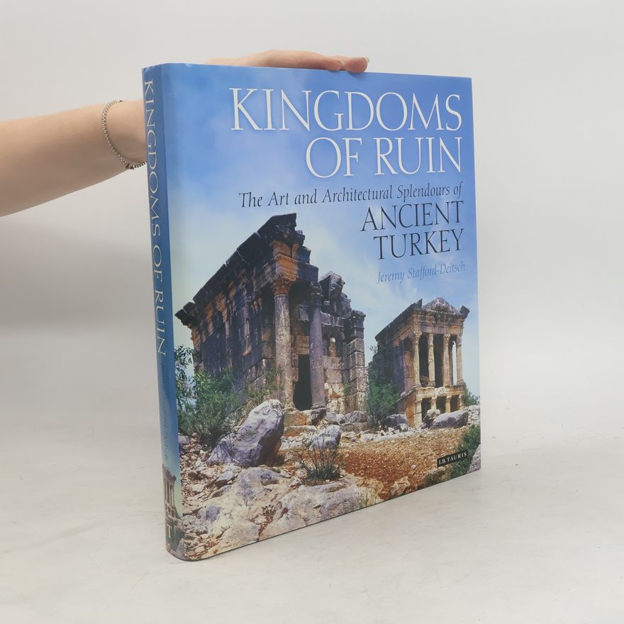 Jeremy Stafford-Deitsch Kingdoms of Ruin