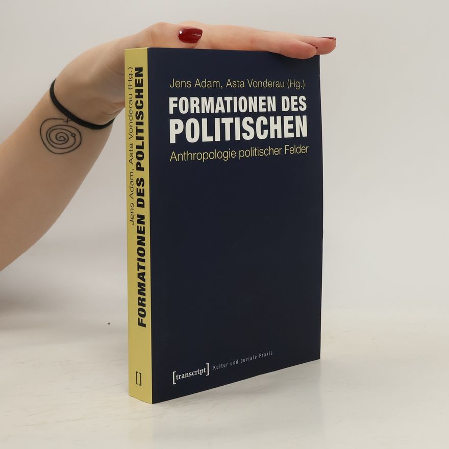 Jens Adam Formationen des Politischen