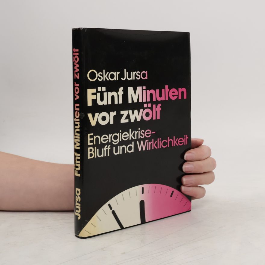 Oskar Jursa Fünf Minuten vor Zwölf