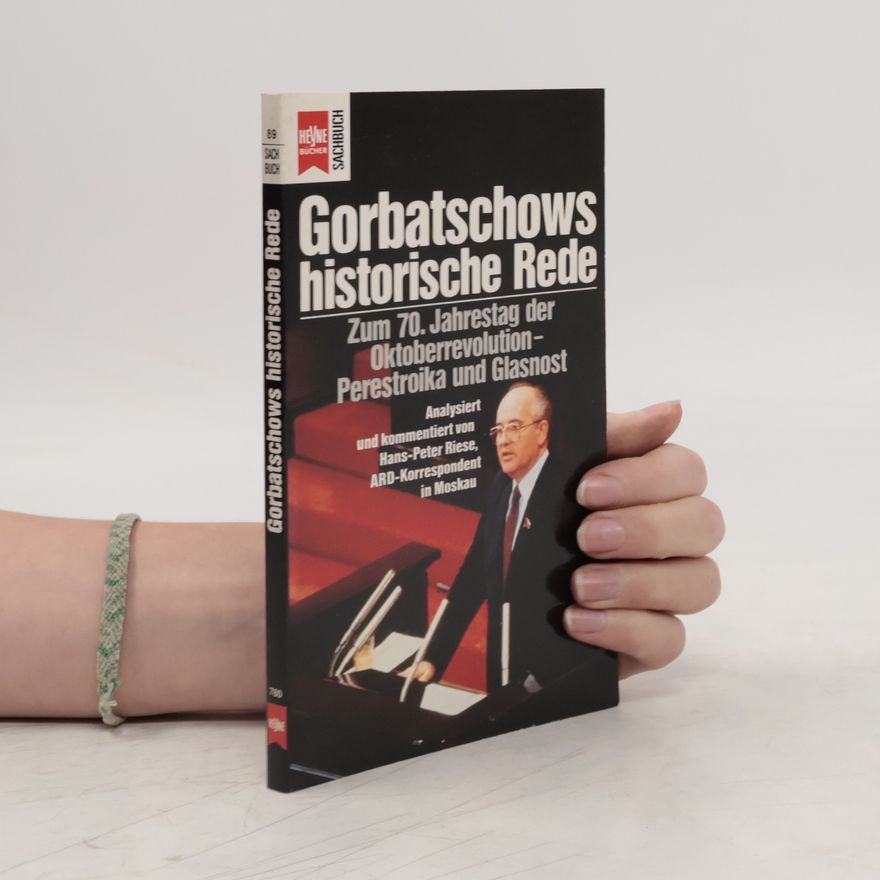 Mikhail Gorbachev Gorbatschows historische Rede