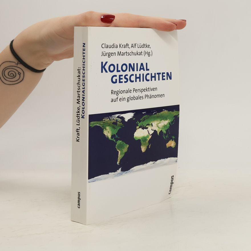 Claudia Kraft Kolonialgeschichten