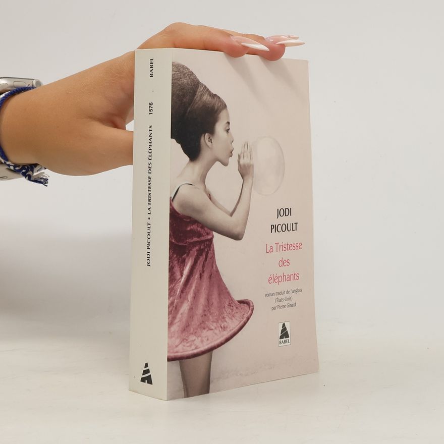 Jodi Picoult La Tristesse des éléphants