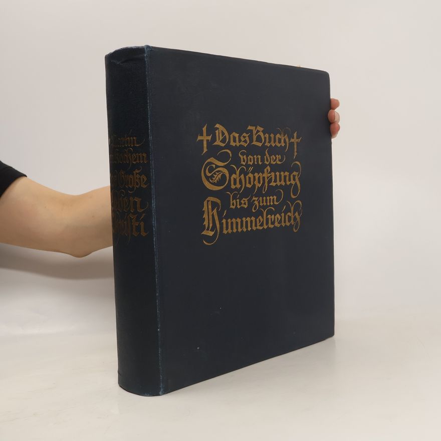 Peter Martinus von Kochem Das Buch von der Schöpfung bis zum Himmelreich